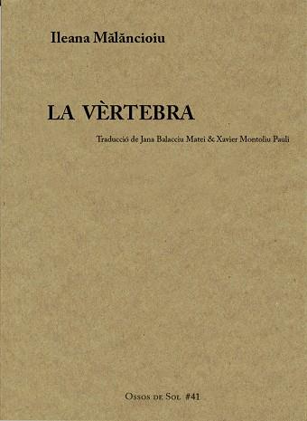 LA VÈRTEBRA | 9788494901836 | MALANCIOIU,ILEANA | Libreria Geli - Librería Online de Girona - Comprar libros en catalán y castellano