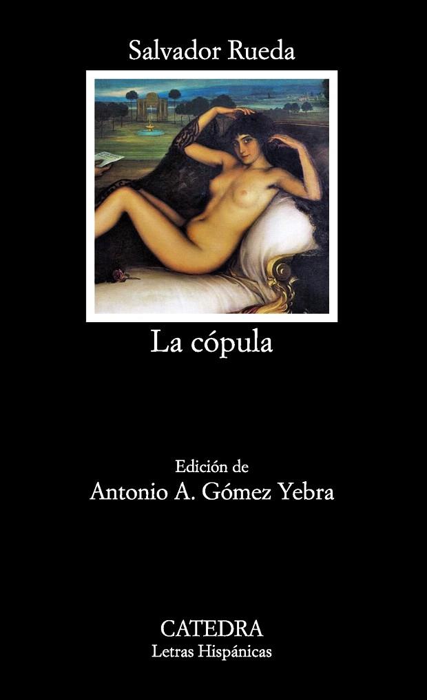 LA CÓPULA | 9788437632193 | RUEDA,SALVADOR | Libreria Geli - Librería Online de Girona - Comprar libros en catalán y castellano
