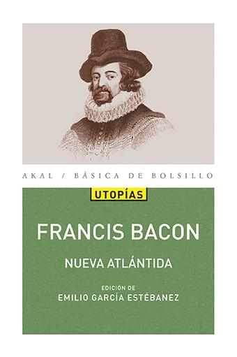 NUEVA ATLANTIDA | 9788446016533 | BACON,FRANCIS | Llibreria Geli - Llibreria Online de Girona - Comprar llibres en català i castellà