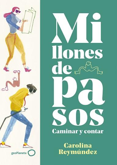 MILLONES DE PASOS | 9788408234432 | REYMÚNDEZ,CAROLINA | Libreria Geli - Librería Online de Girona - Comprar libros en catalán y castellano