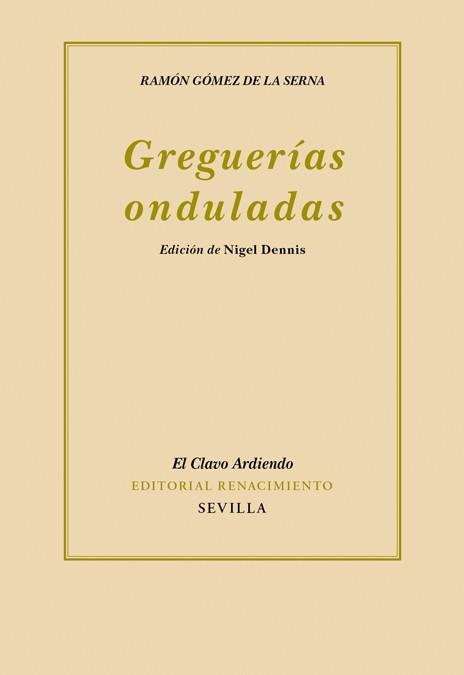 GREGUERÍAS ONDULADAS | 9788484727088 | GOMEZ DE LA SERNA,RAMON | Llibreria Geli - Llibreria Online de Girona - Comprar llibres en català i castellà