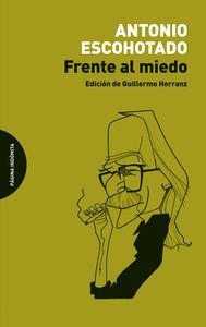 FRENTE AL MIEDO | 9788494366468 | ESCOHOTADO,ANTONIO | Libreria Geli - Librería Online de Girona - Comprar libros en catalán y castellano