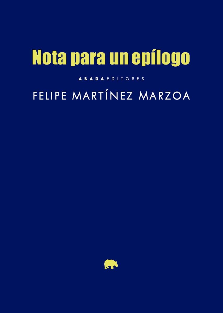 NOTA PARA UN EPÍLOGO | 9788419008039 | MARTÍNEZ MARZOA,FELIPE | Libreria Geli - Librería Online de Girona - Comprar libros en catalán y castellano