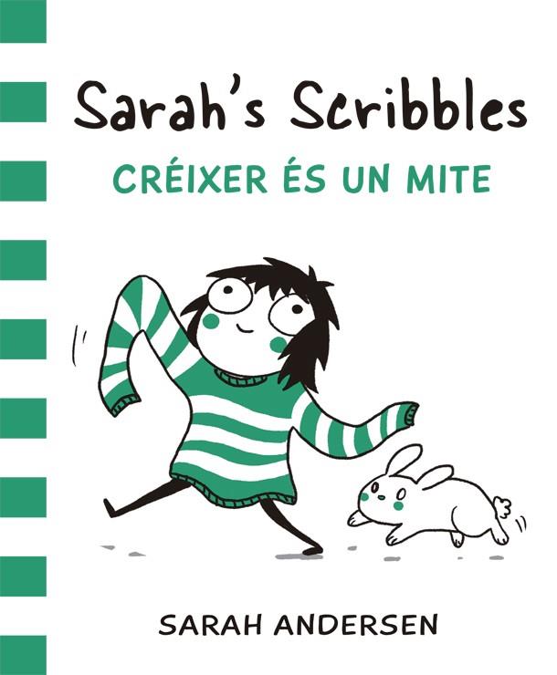 SARAH'S SCRIBBLES.CRÉIXER ÉS UN MITE | 9788416670055 | ANDERSEN,SARAH | Libreria Geli - Librería Online de Girona - Comprar libros en catalán y castellano