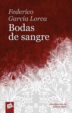 BODAS DE SANGRE | 9788491425304 | GARCÍA LORCA,FEDERICO | Libreria Geli - Librería Online de Girona - Comprar libros en catalán y castellano