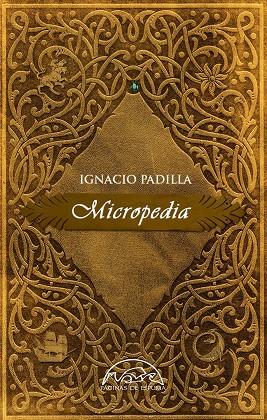 MICROPEDIA | 9788483932476 | PADILLA,IGNACIO | Llibreria Geli - Llibreria Online de Girona - Comprar llibres en català i castellà