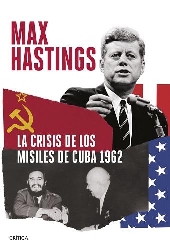 LA CRISIS DE LOS MISILES DE CUBA 1962 | 9788491995333 | HASTINGS,MAX | Libreria Geli - Librería Online de Girona - Comprar libros en catalán y castellano