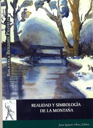 REALIDAD Y SIMBOLOGÍA DE LA MONTAÑA | 9788415595908 | OLIVA,JUAN IGNACIO | Llibreria Geli - Llibreria Online de Girona - Comprar llibres en català i castellà