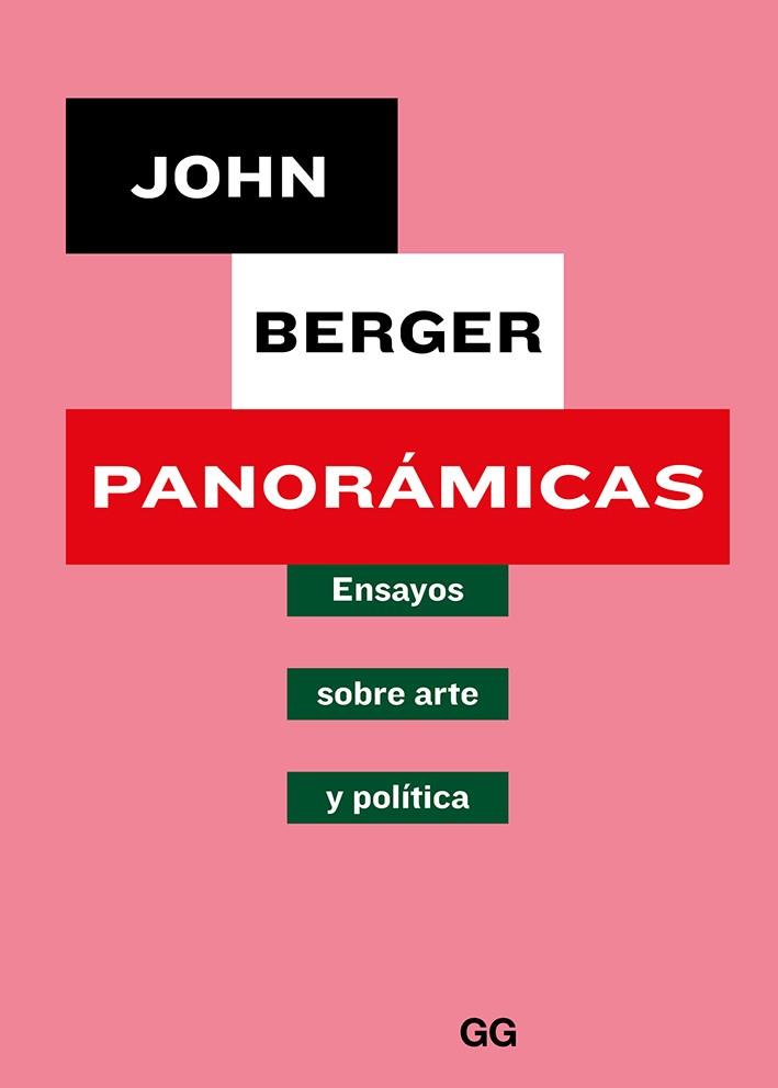PANORÁMICAS.ENSAYOS SOBRE ARTE Y POLÍTICA | 9788425231124 | BERGER,JOHN | Libreria Geli - Librería Online de Girona - Comprar libros en catalán y castellano