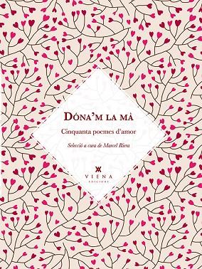 DÓNA'M LA MÀ.CINQUANTA POEMES D'AMOR | 9788483308776 | A.A.D.D. | Llibreria Geli - Llibreria Online de Girona - Comprar llibres en català i castellà