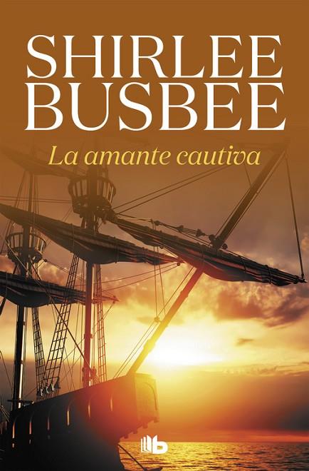 LA AMANTE CAUTIVA | 9788490707586 | BUSBEE,SHIRLEE | Libreria Geli - Librería Online de Girona - Comprar libros en catalán y castellano