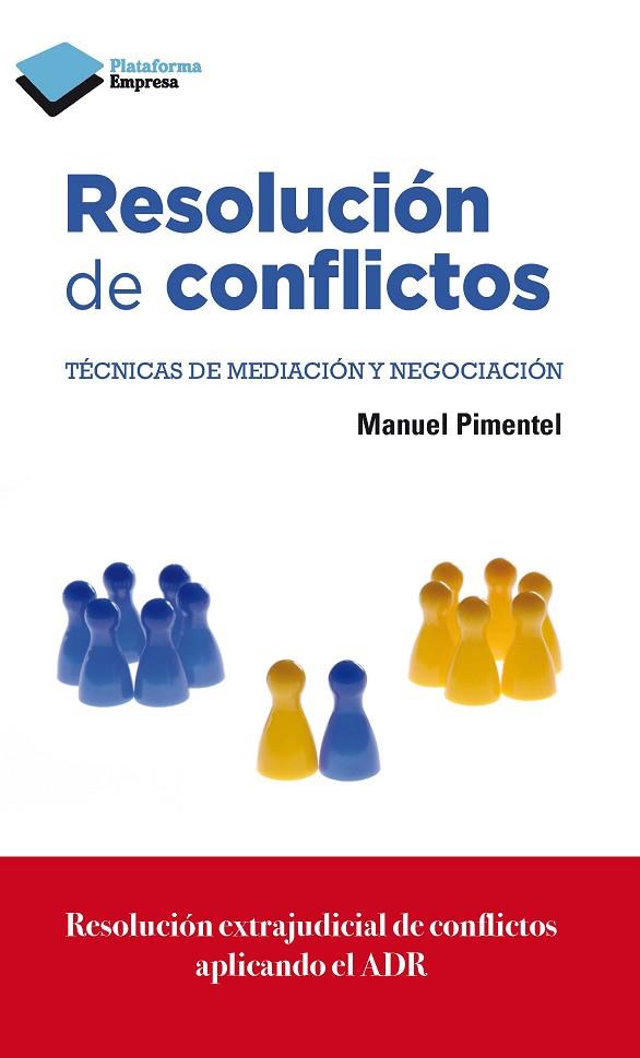 RESOLUCIÓN DE CONFLICTOS | 9788415880516 | PIMENTEL,MANUEL | Llibreria Geli - Llibreria Online de Girona - Comprar llibres en català i castellà