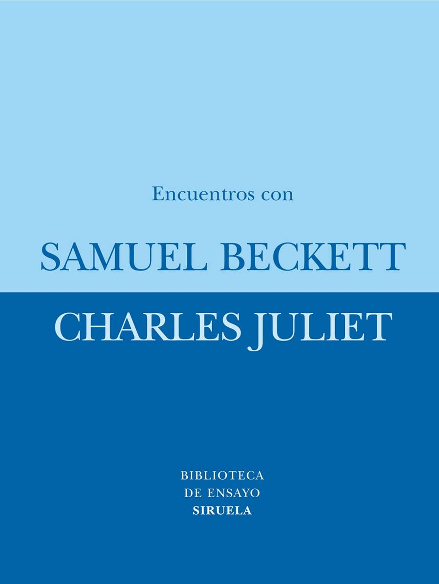ENCUENTROS CON SAMUEL BECKETT | 9788478441785 | JULIET,CHARLES | Libreria Geli - Librería Online de Girona - Comprar libros en catalán y castellano