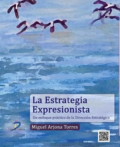 LA ESTRATEGIA EXPRESIONISTA | 9788499694511 | ARJONA TORRES,MIGUEL | Llibreria Geli - Llibreria Online de Girona - Comprar llibres en català i castellà