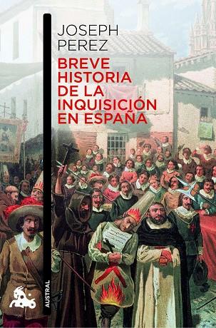 BREVE HISTORIA DE LA INQUISICIÓN EN ESPAÑA | 9788408006954 | PÉREZ,JOSEPH | Llibreria Geli - Llibreria Online de Girona - Comprar llibres en català i castellà