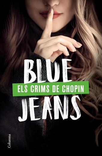 ELS CRIMS DE CHOPIN | 9788466428989 | BLUE JEANS | Libreria Geli - Librería Online de Girona - Comprar libros en catalán y castellano