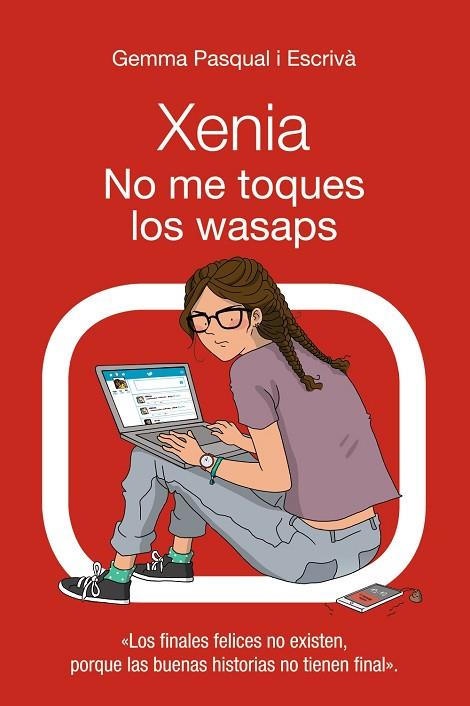 XENIA.NO ME TOQUES LOS WASAPS (XENIA 3) | 9788469833414 | PASQUAL I ESCRIVÀ,GEMMA | Libreria Geli - Librería Online de Girona - Comprar libros en catalán y castellano