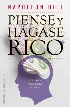 PIENSE Y HÁGASE RICO  | 9788497778213 | HILL,NAPOLEON | Libreria Geli - Librería Online de Girona - Comprar libros en catalán y castellano