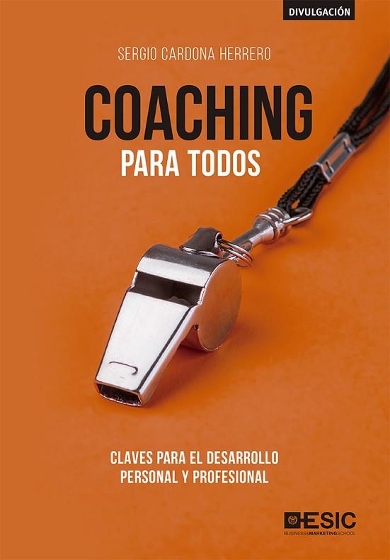 COACHING PARA TODOS | 9788417513191 | CARDONA HERRERO,SERGIO | Llibreria Geli - Llibreria Online de Girona - Comprar llibres en català i castellà
