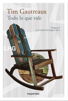 TODO LO QUE VALE | 9788417118754 | GAUTREAUX,TIM | Libreria Geli - Librería Online de Girona - Comprar libros en catalán y castellano