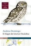 EL LLEGAT DEL DOCTOR DEULOFEU | 9788497870573 | DOMINGO,ANDREU | Libreria Geli - Librería Online de Girona - Comprar libros en catalán y castellano