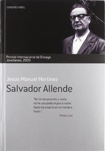 SALVADOR ALLENDE | 9788484596059 | MARTINEZ,JESUS MANUEL | Libreria Geli - Librería Online de Girona - Comprar libros en catalán y castellano
