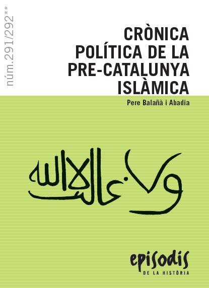 CRÒNICA POLÍTICA DE LA PRE-CATALUNYA ISLÀMICA | 9788423208531 | BALAÑÀ I ABADIA,PERE | Llibreria Geli - Llibreria Online de Girona - Comprar llibres en català i castellà