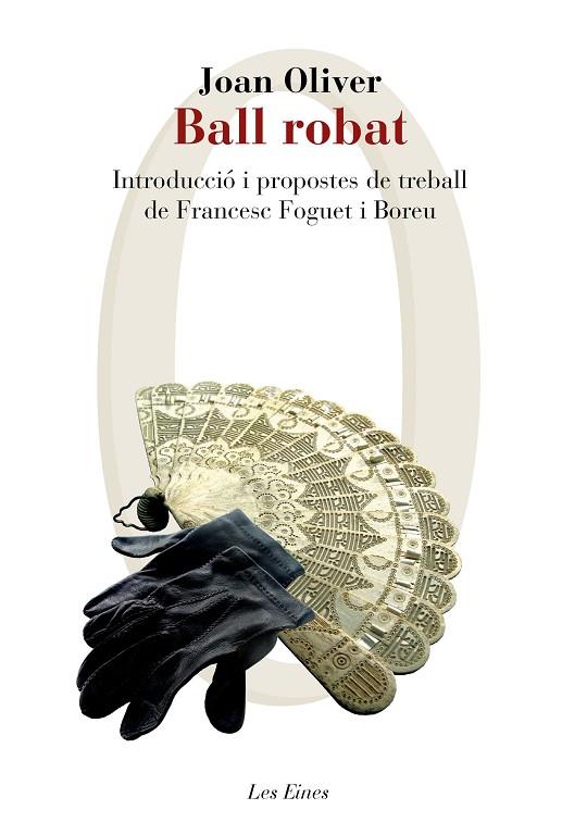 BALL ROBAT | 9788415954309 | OLIVER,JOAN | Libreria Geli - Librería Online de Girona - Comprar libros en catalán y castellano
