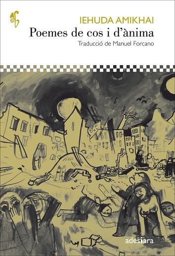 POEMES DE COS I D’ÀNIMA | 9788416948246 | AMIKHAI,IEHUDA | Libreria Geli - Librería Online de Girona - Comprar libros en catalán y castellano