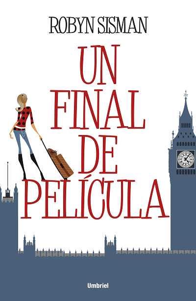 UN FINAL DE PELÍCULA | 9788492915088 | SISMAN,ROBYN | Libreria Geli - Librería Online de Girona - Comprar libros en catalán y castellano