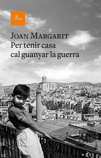 PER TENIR CASA CAL GUANYAR LA GUERRA | 9788475887067 | MARGARIT,JOAN | Libreria Geli - Librería Online de Girona - Comprar libros en catalán y castellano