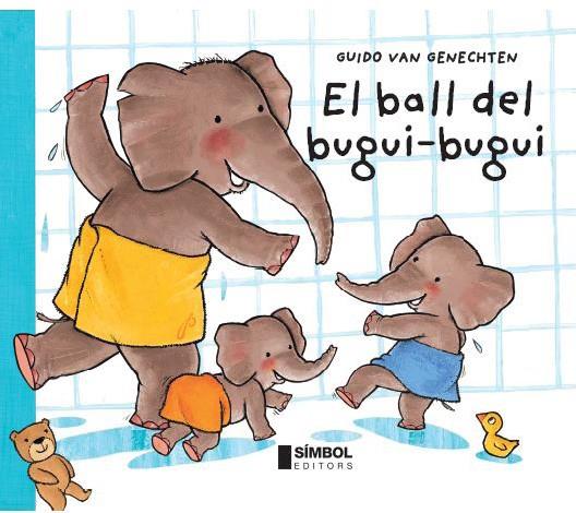 EL BALL DEL BUGUI-BUGUI | 9788495987624 | VAN GENECHTEN,GUIDO | Llibreria Geli - Llibreria Online de Girona - Comprar llibres en català i castellà