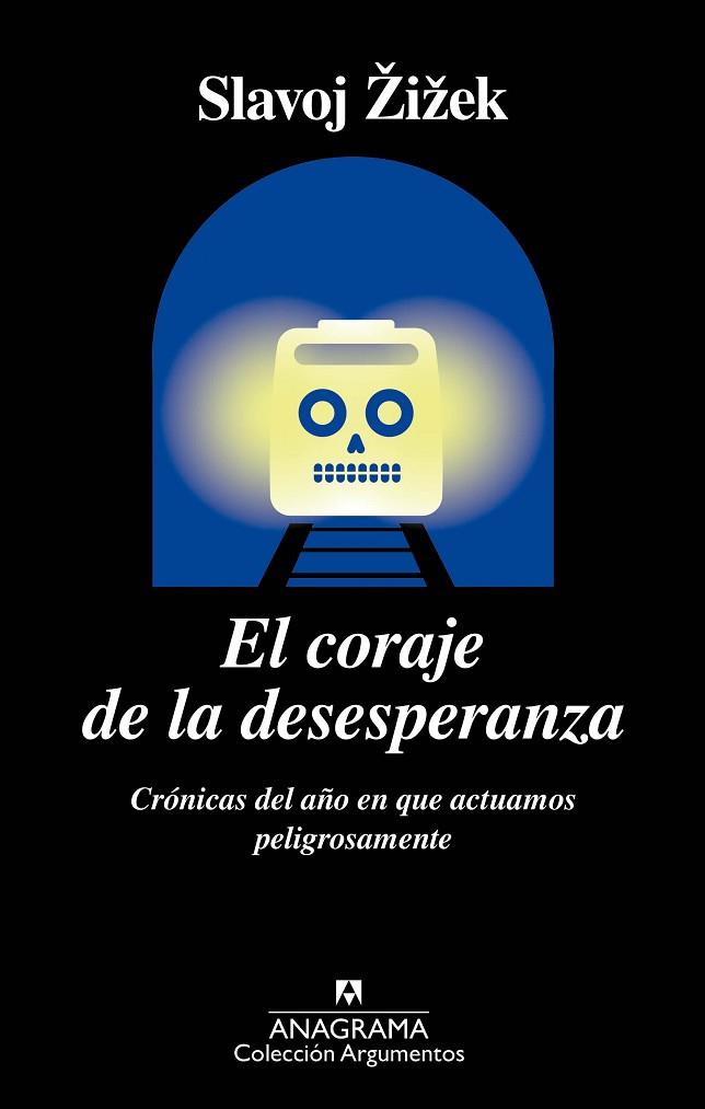 EL CORAJE DE LA DESESPERANZA | 9788433964267 | ŽIŽEK,SLAVOJ | Libreria Geli - Librería Online de Girona - Comprar libros en catalán y castellano
