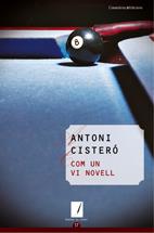 COM UN VI NOVELL | 9788497913812 | CISTERO,ANTONI | Libreria Geli - Librería Online de Girona - Comprar libros en catalán y castellano