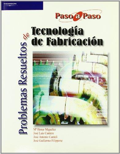PROBLEMAS RESUELTOS DE TECNOLOGÍA DE FABRICACIÓN | 9788497323451 | A.A.V.V. | Llibreria Geli - Llibreria Online de Girona - Comprar llibres en català i castellà