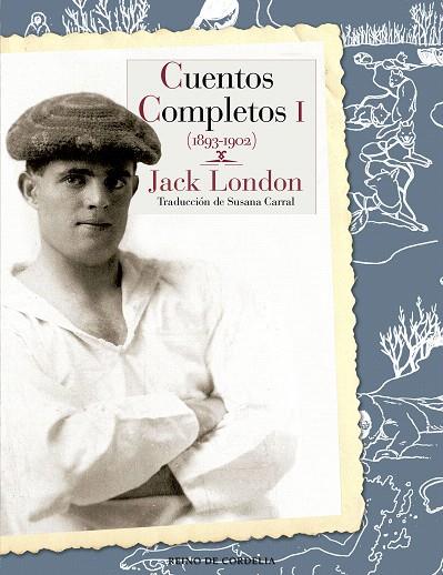 CUENTOS COMPLETOS I | 9788415973959 | LONDON,JACK | Libreria Geli - Librería Online de Girona - Comprar libros en catalán y castellano