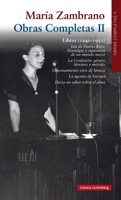 LIBROS(1940-1950.OBRAS COMPLETAS-2) | 9788416495498 | ZAMBRANO,MARÍA | Libreria Geli - Librería Online de Girona - Comprar libros en catalán y castellano
