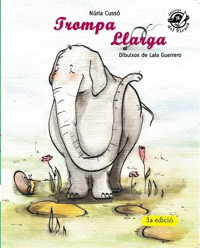 TROMPA LLARGA | 9788496569829 | CUSSO,NURIA | Libreria Geli - Librería Online de Girona - Comprar libros en catalán y castellano