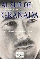 AL SUR DE GRANADA | 9788483108963 | BRENAN,GERALD | Libreria Geli - Librería Online de Girona - Comprar libros en catalán y castellano