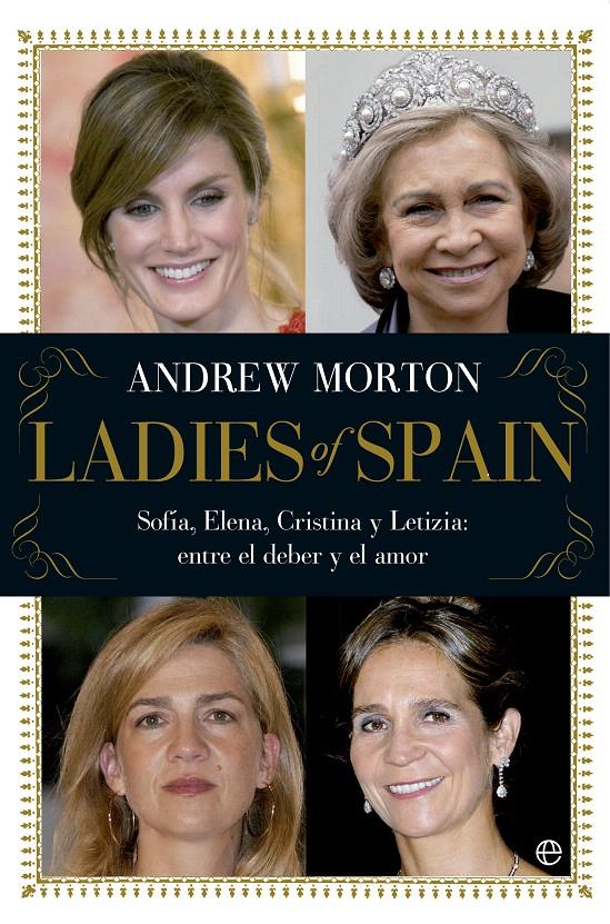 LADIES OF SPAIN | 9788499706405 | MORTON,ANDREW | Libreria Geli - Librería Online de Girona - Comprar libros en catalán y castellano