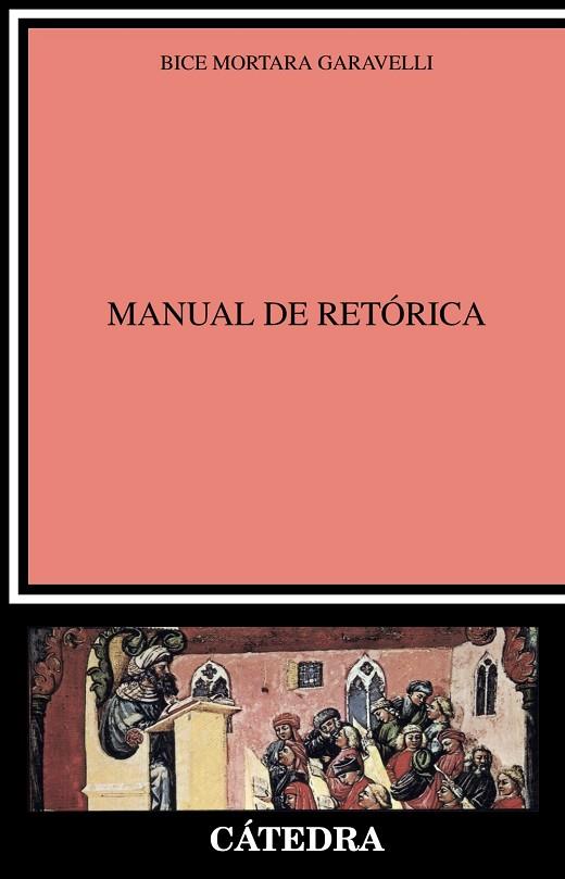 MANUAL DE RETÓRICA | 9788437633930 | MORTARA GARAVELLI,BICE | Libreria Geli - Librería Online de Girona - Comprar libros en catalán y castellano