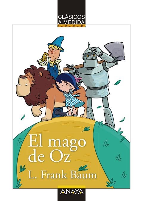EL MAGO DE OZ(CLÁSICOS A MEDIDA) | 9788469847985 | BAUM,L.FRANZ | Llibreria Geli - Llibreria Online de Girona - Comprar llibres en català i castellà