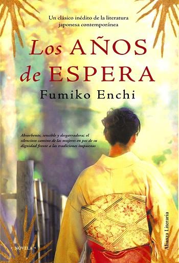 LOS AÑOS DE ESPERA | 9788420663722 | ENCHI,FUMIKO | Libreria Geli - Librería Online de Girona - Comprar libros en catalán y castellano