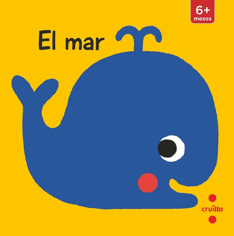 EL MAR(LLIBRE PER A COTXET) | 9788466148849 | KAWAMURA,YAYO | Llibreria Geli - Llibreria Online de Girona - Comprar llibres en català i castellà