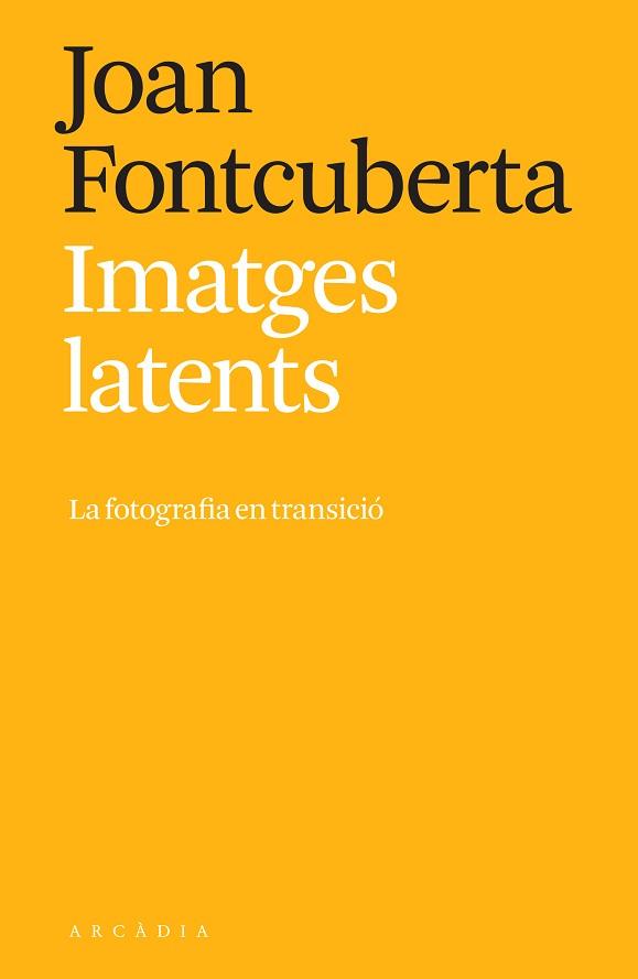 IMATGES LATENTS | 9788412471793 | FONTCUBERTA,JOAN | Libreria Geli - Librería Online de Girona - Comprar libros en catalán y castellano