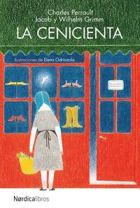 LA CENICIENTA | 9788416112937 | GRIMM,JACOB Y WILHELM/PERRAULT,CHARLES | Libreria Geli - Librería Online de Girona - Comprar libros en catalán y castellano