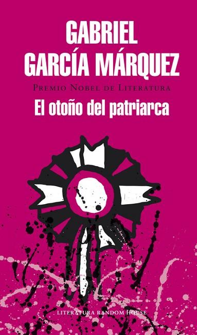 EL OTOÑO DEL PATRIARCA | 9788439729259 | GARCIA MARQUEZ,GABRIEL | Libreria Geli - Librería Online de Girona - Comprar libros en catalán y castellano