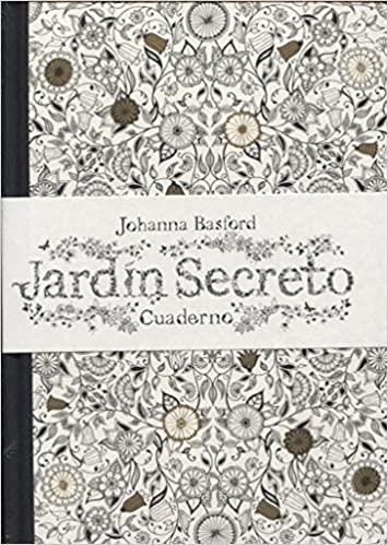 JARDÍN SECRETO(CUADERNO) | 8414606961399 | BASFORD,JOHANNA | Llibreria Geli - Llibreria Online de Girona - Comprar llibres en català i castellà