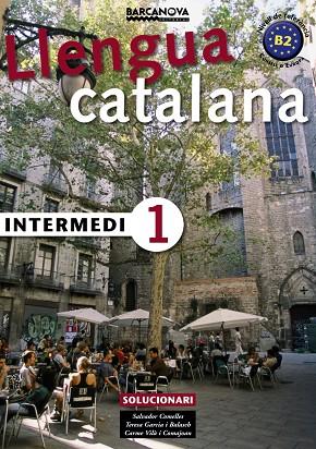INTERMEDI-1(SOLUCIONARI) | 9788448920555 | COMELLES,SALVADOR/GARCIA BALASCH,TERESA/VILÀ COM | Libreria Geli - Librería Online de Girona - Comprar libros en catalán y castellano
