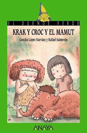 KRAK Y CROC Y EL MAMUT | 9788469866535 | LÓPEZ NARVÁEZ,CONCHA | Llibreria Geli - Llibreria Online de Girona - Comprar llibres en català i castellà